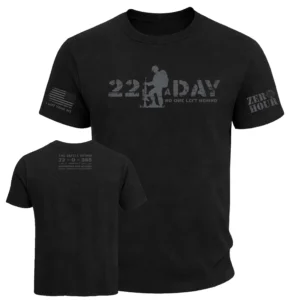 A black Zero Hour "22 A Day" t-shirt featuring a kneeling soldier silhouette and "No One Left Behind" text. The sleeves display a tactical American flag with "I Got Your Six" and the Zero Hour logo. The back shows the mission statement: "The Battle Within, 22-0-365.
