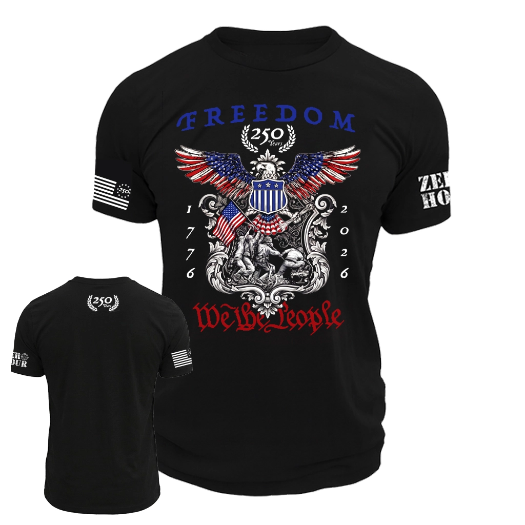 Freedom 250 – We The People Patriotic T-Shirt - Front Print