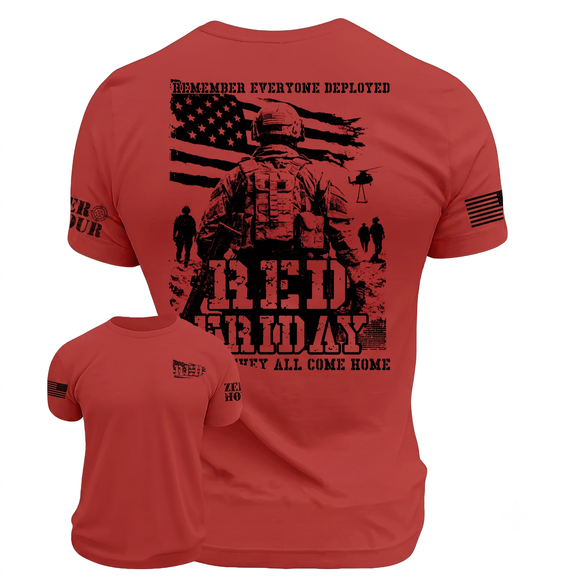 Front and back mockup of the Zero Hour RED Friday patriotic t-shirt featuring a deployed American soldier in front of a distressed American flag with the words "Remember Everyone Deployed – Until They All Come Home."